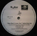 A+ - She Don't Love You / Gotta Have It (Vinyle Usagé)