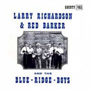 Larry Richardson / Red Barker  - Larry Richardson & Red Barker And The Blue Ridge Boys (Vinyle Usagé)