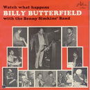 Billy Butterfield / Benny Simkins - Watch What Happens (Vinyle Usagé)