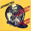 Jethro Tull - Too Old to Rock n Roll: Too Young to Die (Vinyle Usagé)