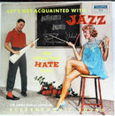 Jimmy Rowles - Lets Get Acquainted With Jazz (For People Who Hate Jazz) (Upper Classmen) (Vinyle Usagé)