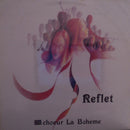 Le Choeur La Boheme - Reflet (Vinyle Usagé)