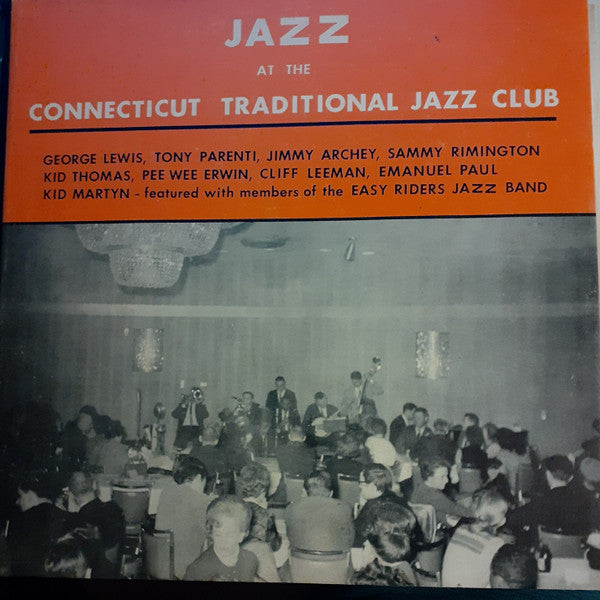 Various - Jazz At The Connecticut Traditional Jazz Club 1 (Vinyle Usagé)