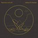 Matthew Halsall - Salute To The Sun (Vinyle Neuf)