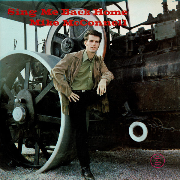 Mike McConnell - Sing Me Back Home (Vinyle Usagé)