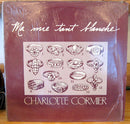 Charlotte Cormier - Ma Mie Tant Blanche (Vinyle Usagé)