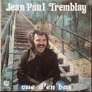 Jean Paul Tremblay - Vue d En Bas (Vinyle Usagé)