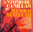 Antonio De Canillas - A La Guitarra Manolo Sanlucar (Vinyle Usagé)