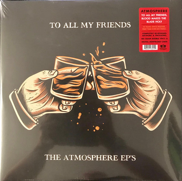 Atmosphere  - To All My Friends Blood Makes The Blade Holy: The Atmosphere EP's (Vinyle Usagé)