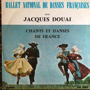 Jacques Douai - Chants et Danses de France (Vinyle Usagé)