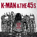 K Man And The 45s - Stand With The Youth (Vinyle Usagé)
