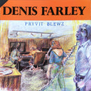 Denis Farley - Pryvit Blews (Vinyle Usagé)