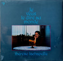 Therese Lachapelle - Je Veux Le Dire Au Monde (Vinyle Usagé)