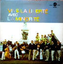 La Minorite - Vive La Liberte (Vinyle Usagé)