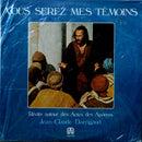 Jean Claude Darrigaud - Vous Serez Mes Temoins : Recits Autour Des Actes Des Apotres (Vinyle Usagé)