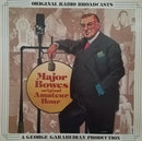 Major Edward Bowes - Major Bowes And His Original Amateur Hour (Vinyle Usagé)