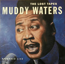 Muddy Waters - The Lost Tapes (Recorded Live) (Vinyle Usagé)