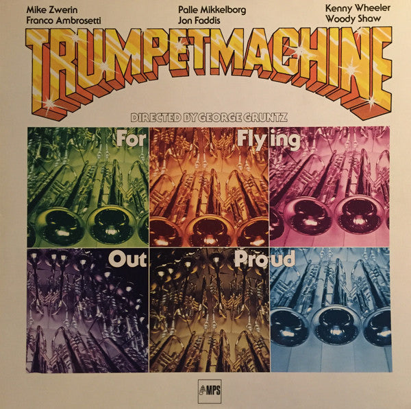 Trumpetmachine / George Gruntz - For Flying Out Proud (Vinyle Usagé)