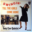 Tony Coe - Swingin' Till The Girls Come Home (Vinyle Usagé)