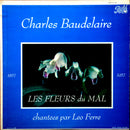 Leo Ferre - Charles Baudelaire: Les Fleurs du Mal (Vinyle Usagé)