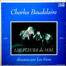 Leo Ferre - Charles Baudelaire: Les Fleurs du Mal (Vinyle Usagé)