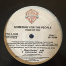 Somethin For The People - Think Of You (Vinyle Usagé)
