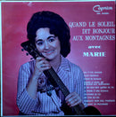Marie King - Quand Le Soleil Dit Bonjour Aux Montagnes (Vinyle Usagé)