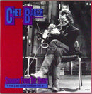 Chet Baker - Straight From The Heart: The Great Last Concert Vol II (Vinyle Usagé)