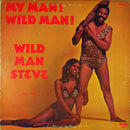 Wildman Steve  - My Man! Wild Man! (Vinyle Usagé)