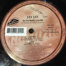Jay Jay  - Do You Really Love Me (Vinyle Usagé)