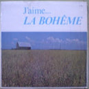 Le Choeur La Boheme - J'Aime La Boheme (Vinyle Usagé)