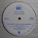 Elaine Golden - Everybody Wants To Be Somebody (Vinyle Usagé)