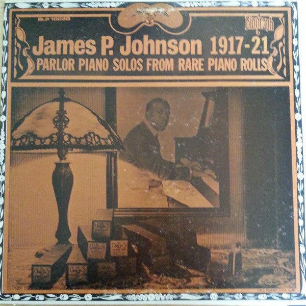 James P Johnson - 1917-21: Parlor Piano Solos From Rare Piano Rolls (Vinyle Usagé)