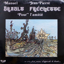 Manuel Brault / Jean Pierre Frechette - Pour l Amitie (Vinyle Usagé)
