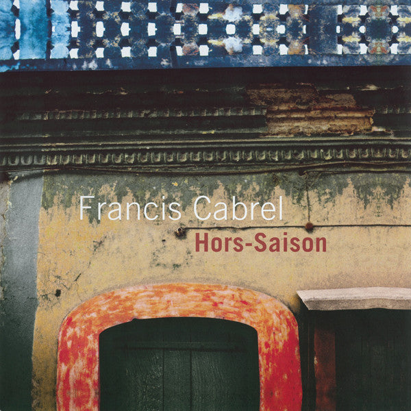 Francis Cabrel - Hors Saison (Vinyle Neuf)