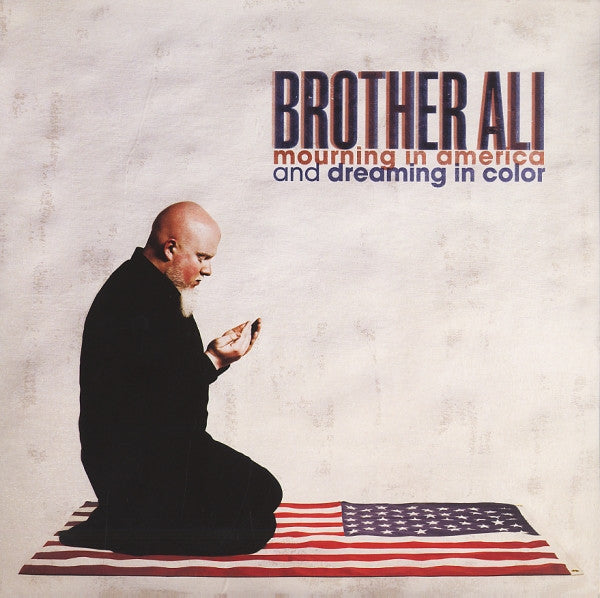 Brother Ali - Mourning In America And Dreaming In Color (Vinyle Usagé)