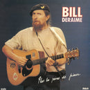 Bill Deraime - Plus la Peine de Frimer (Vinyle Usagé)