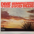 Dixie Hummingbirds - Your Good Deeds (Vinyle Usagé)