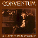 Conventum - A l Affut d Un Complot (Vinyle Usagé)