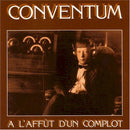 Conventum - A l Affut d Un Complot (Vinyle Usagé)