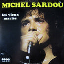 Michel Sardou - Les Vieux Maries (Vinyle Usagé)