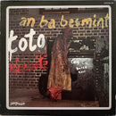Toto Necessite - An Ba Besmint (Vinyle Usagé)
