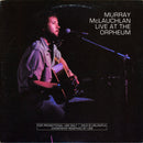 Murray McLauchlan - Live at the Orpheum (Vinyle Usagé)