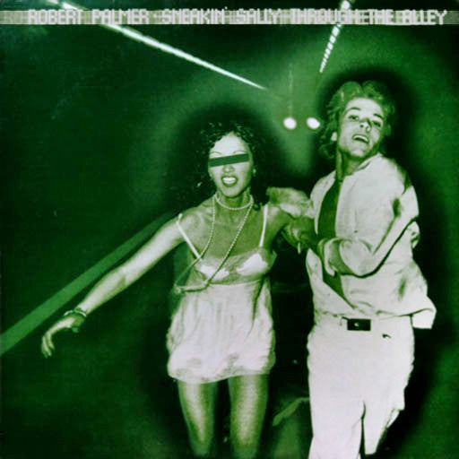 Robert Palmer - Sneakin Sally Through the Alley (Vinyle Usagé)