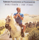 Bora Ozkok - Turkish Folksongs And Folkdances (Vinyle Usagé)