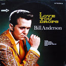 Bill Anderson  - I Love You Drops (Vinyle Usagé)