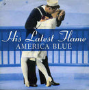 His Latest Flame - America Blue (Vinyle Usagé)