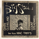 John Steadwell / Gwen Cleveland - Big Soul Live From Mac Triff's (Vinyle Usagé)
