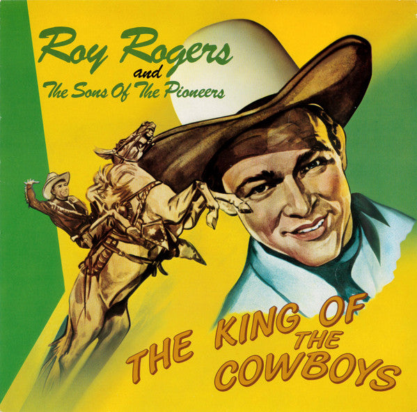 Roy Rogers / Sons Of The Pioneers  - The King Of The Cowboys (Vinyle Usagé)