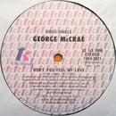 George McCrae - Dont You Feel My Love (Special Disco Remix) (Vinyle Usagé)
